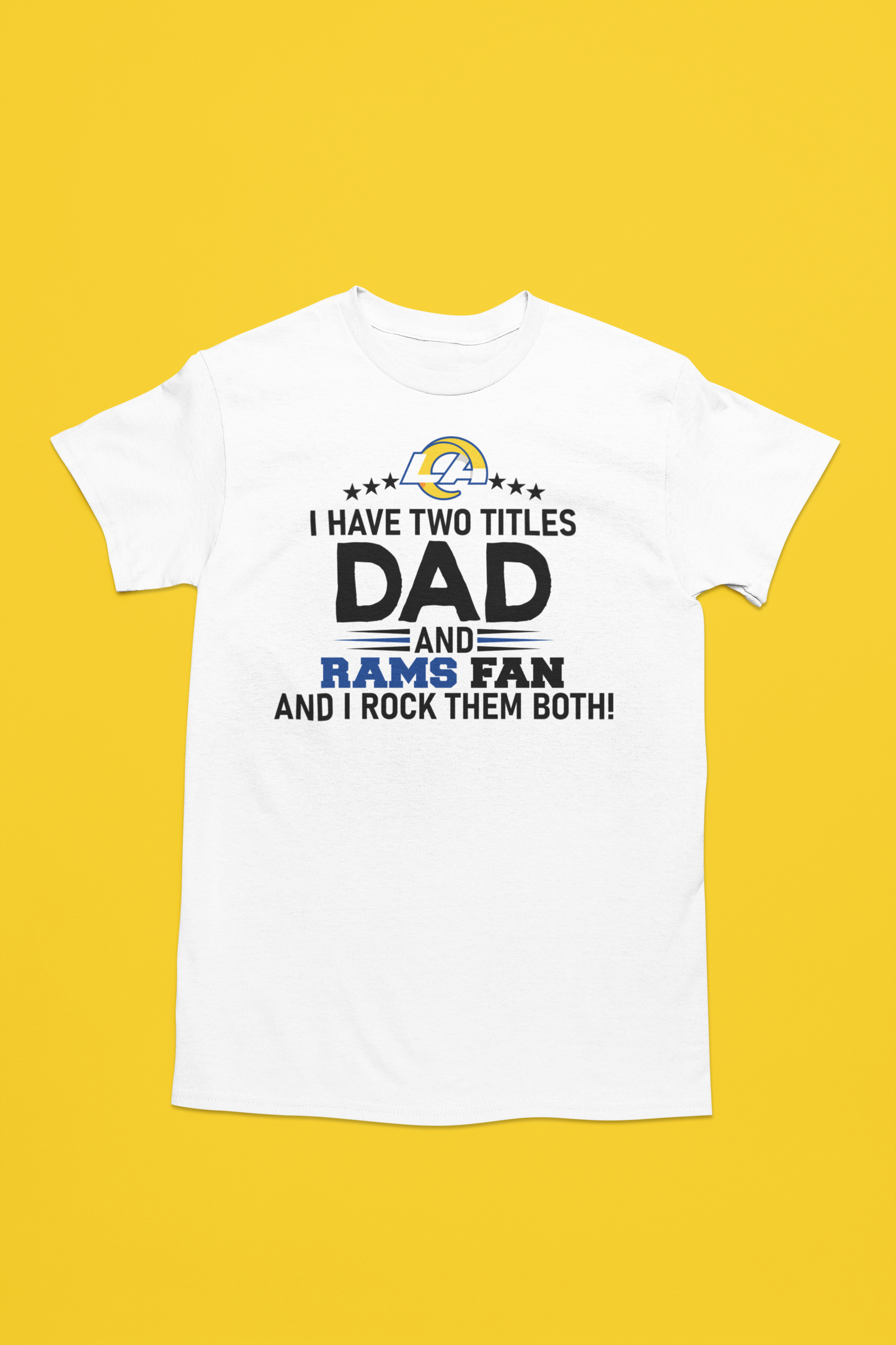 L.A. Rams Dad T-Shirt