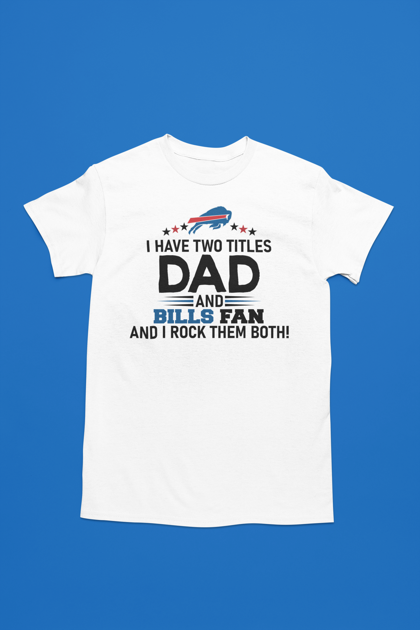 Buffulo Bills Dad T-Shirt
