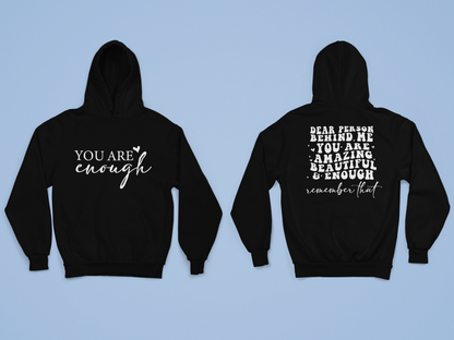 You Are Enough Hoodie