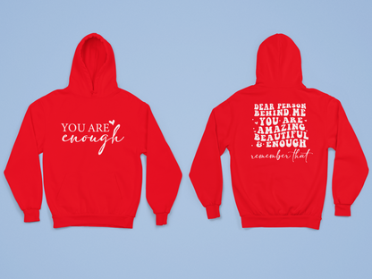 You Are Enough Hoodie
