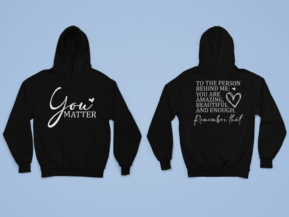 You Matter Hoodie