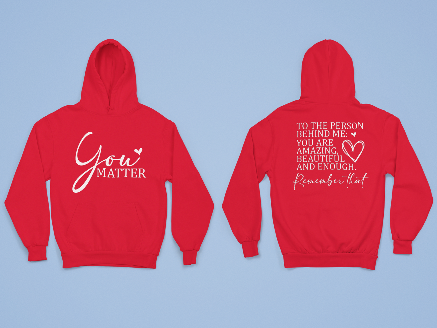 You Matter Hoodie