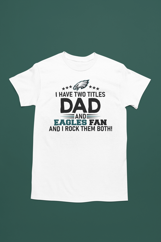 Philadelphia Eagles Dad T-Shirt