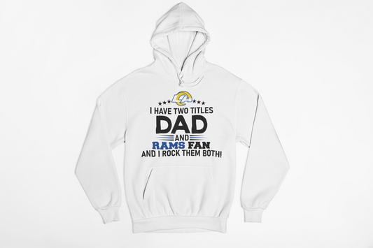 L.A. Rams Dad Hoodie