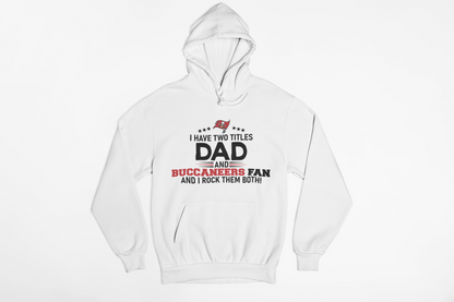 Tampa Bay Bucs Dad Hoodie
